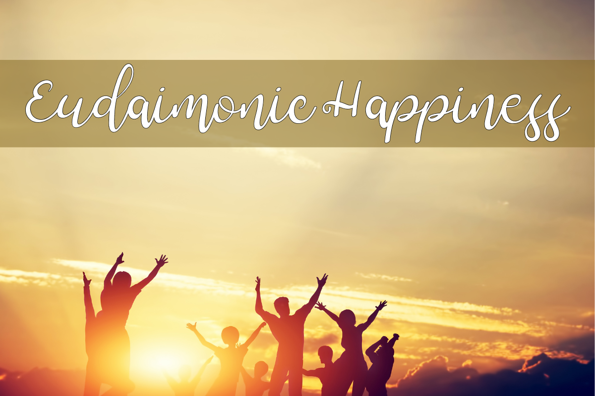 Eudaimonic Happiness