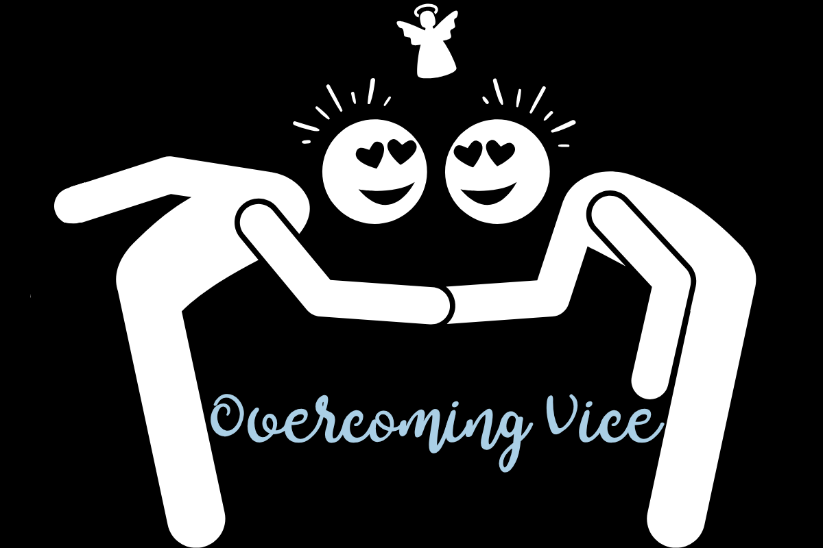 Overcoming Vice